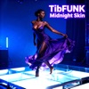 Midnight Skin