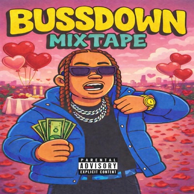 BUSSDOWN MIXTAPE
