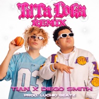 Tuta Loka (Remix) - Single - Tian & Diego Smith