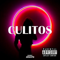 CULITOS - Single - BadBoy Joseph