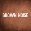 Brown Noise (Loopable) - Brown Noise All Night & Brown Noise Sleep Therapy