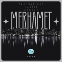 Merhamet (feat. Nakris & Kanaat) - Single - Azanulbizar