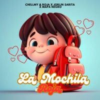 La Mochila Roja - Single - Chellmy & Roja, Jorlin Sarita & Mapa Negro