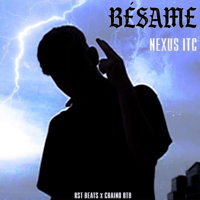 Bésame (feat. RST BEATS & Chaino OTB) - Single