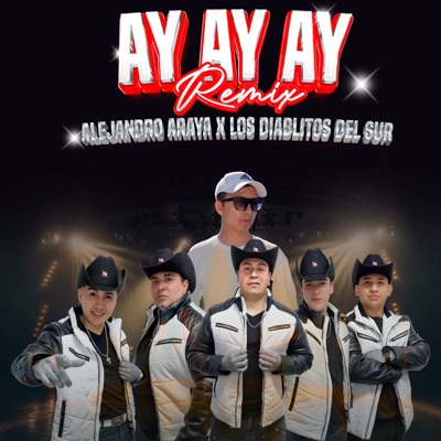 Ay Ay Ay Remix - Single