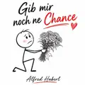 Gib Mir Noch Ne Chance