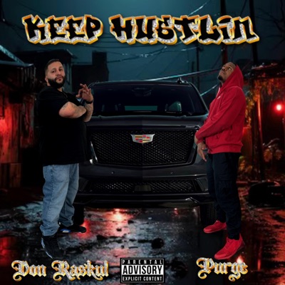 Keep Hustlin' (feat. Purge) - Single