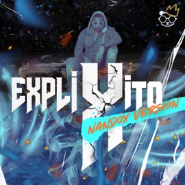 Explixito (NandoX Version) Ehybi M, NandoX & Big Tymers