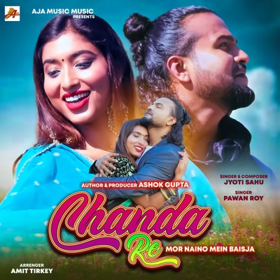 CHANDA RE Mor Naino Mein Baisja - Single
