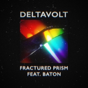 Fractured Prism (feat. Baton) - Single
