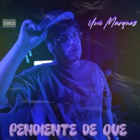 PENDI3NTE DE QUE?? - Single - Yoxi Marquez