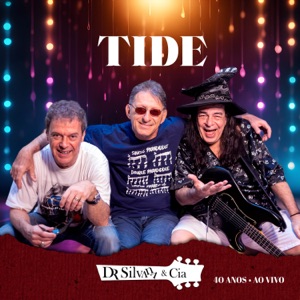 Tide (40 anos, Ao Vivo) - Single