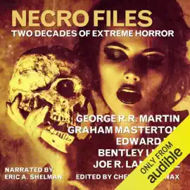 Necro Files: Two Decades of Extreme Horror (Unabridged)