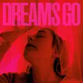 Dreams Go