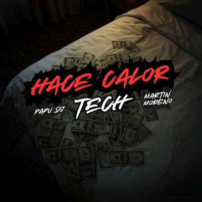 Hace Calor Tech - Single