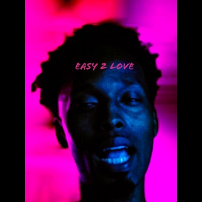 Easy 2 Love - EP