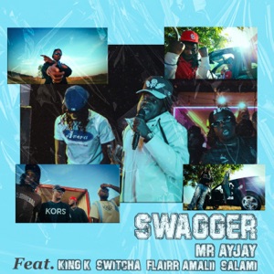 Swagger (feat. King K, Flairr Amalii, Switcha & Salami)