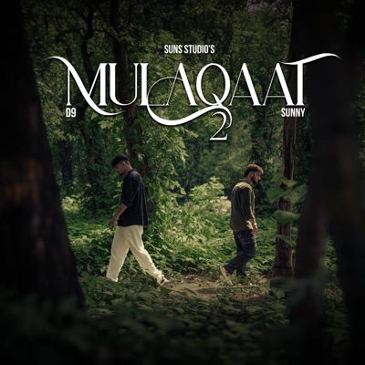 Mulaqaat 2 (feat. Sunny Sharma) - Single