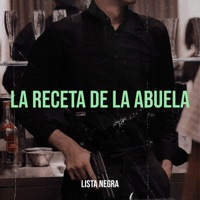 La Receta De La Abuela - Single - Lista Negra