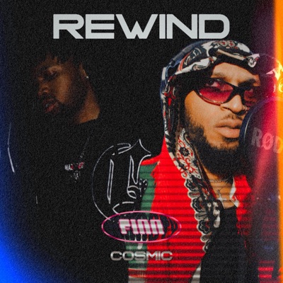 Rewind (feat. Cosmic) - Single