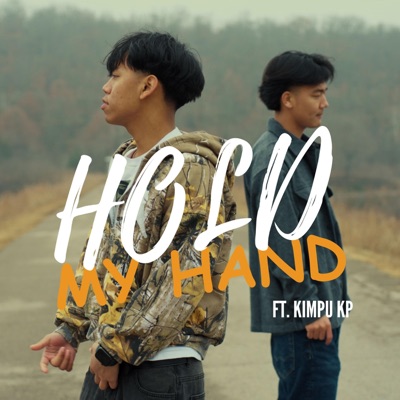 HOLD MY HAND (feat. Kimpu KP) - Single