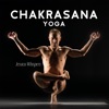 Chakrasana Yoga: Meditation Music to Balance The 7 Chakras, and Unified Energy Flow