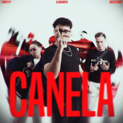 CANELA (feat. LaaNatyyyy & Joselitoo) - Single