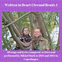 Written in Heart (Second Remix) - Mikkel Mark