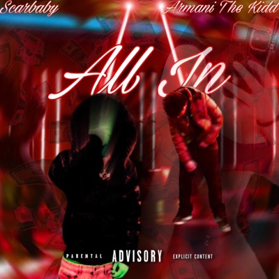 All In (feat. Armani The Kidd) - Single