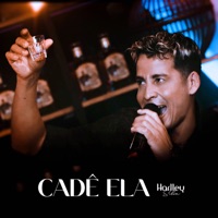 Cadê Ela - Single - Harlley Silva