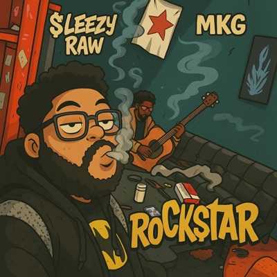 Rock$tarFtMKG (feat. Marcus K The G) - Single