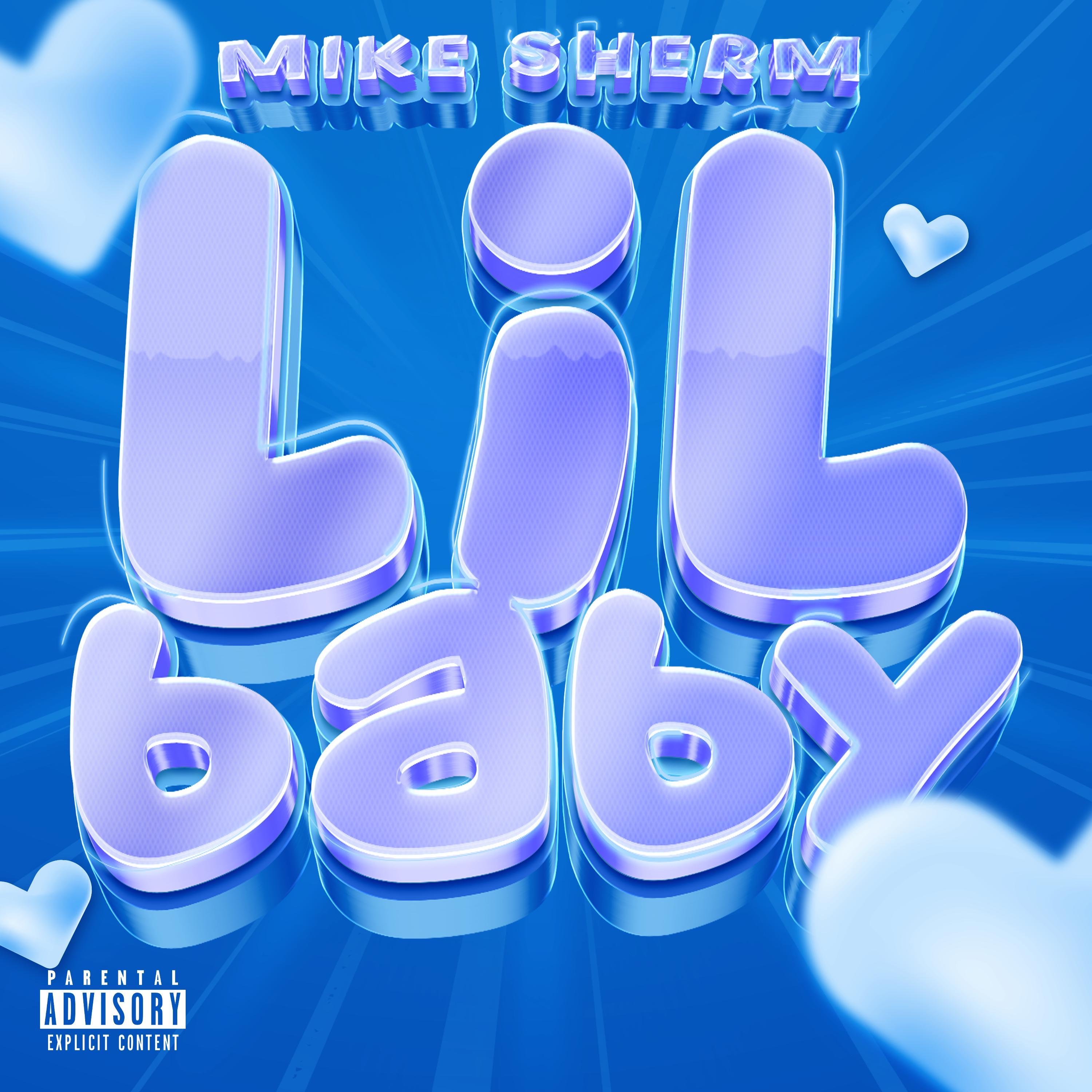 Lil Baby Mike Sherm: Song Lyrics, Music Videos Concerts