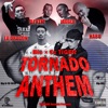 Tornado Anthem (feat. LIL DRAGON, HABU & JAGGLA) - Single