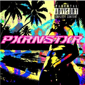 PXRNSTXR (feat. GQ GENO)