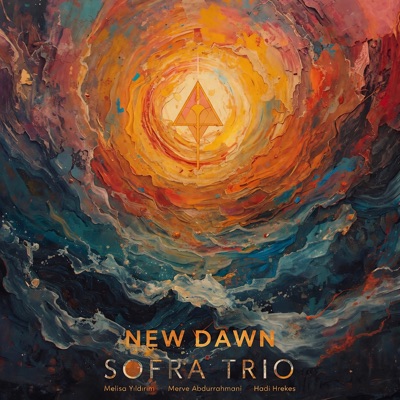 Sofra Trio - New Dawn - EP