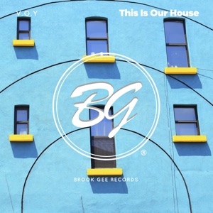 This Is Our House - Single