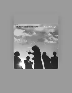 收听 Wojtek Mazolewski Quintet、观看音乐视频、阅读小传、查看巡演日期等 ！