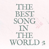 The Best Song in the World - Single - JR JR