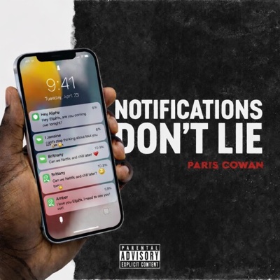 Notifications Don't Lie - Single