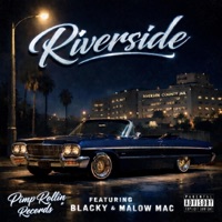Riverside (feat. Malow Mac & Lil Blacky) - Single - Big Temps