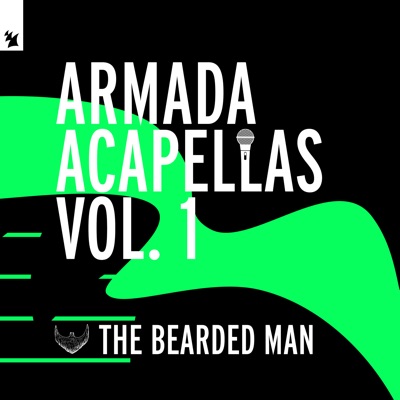 Armada Acapellas, Vol. 1 - The Bearded Man - EP