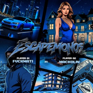 Escapemonos (feat. Mackolin)