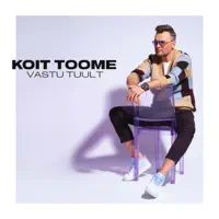 Vastu tuult — Koit Toome