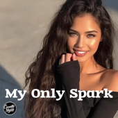 My Only Spark