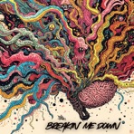 Breakin' Me Down - Single
