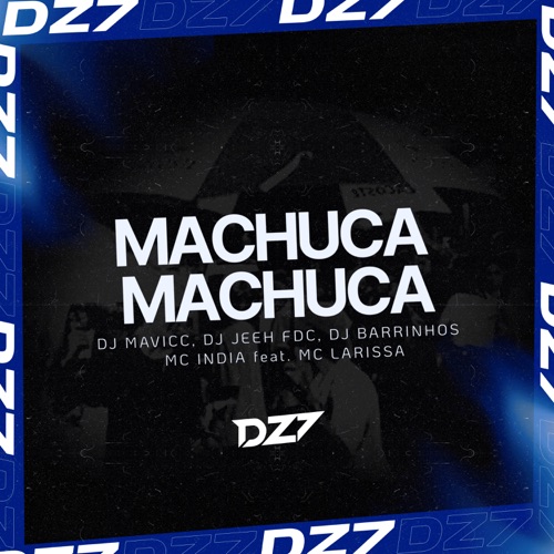 MACHUCA MACHUCA (feat. Mc Larissa) - Single
