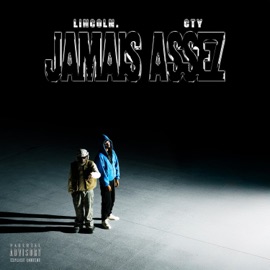 Jamais assez (feat. C'ty) Lincoln.