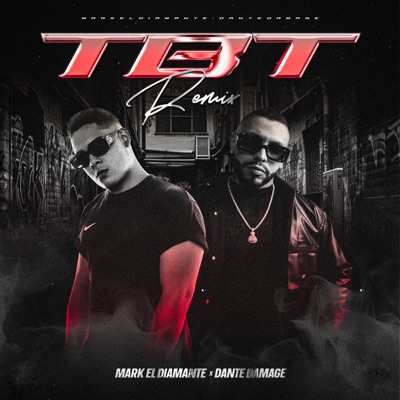 TBT (feat. Valop Music & whiteshark & Buena Vida Gang & Dante Damage) [Remix] - Single