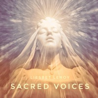 Sacred Voices (Throat Chakra) - Single - Liesbet Leroy