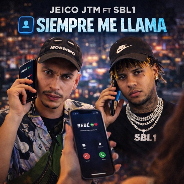 SIEMPRE ME LLAMA (feat. SBL1)